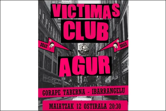 VICTIMAS CLUB + AGUR