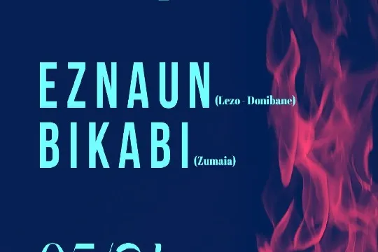 EZNAUN + BIKABI