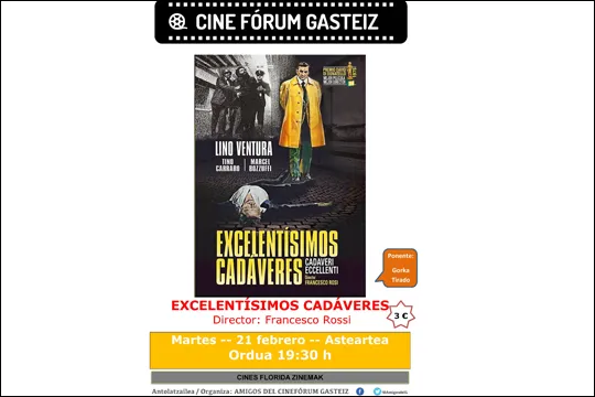Cineforum Gasteiz: "EXCELENTÍSIMOS CADÁVERES"