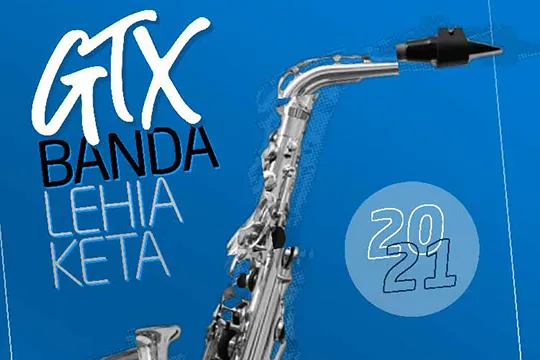 GTX 2021 Banda Lehiaketa FINALA