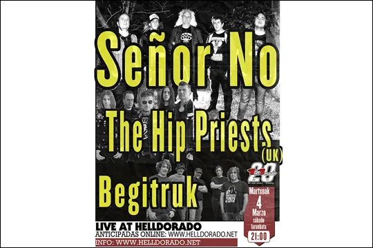 SEÑOR NO + THE HIP PRIESTS + BEGITRUK