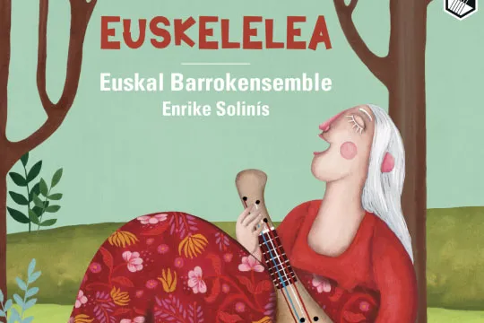 Durangoko Azoka 2023: Euskal Barrokensemble: "Euskelelea"