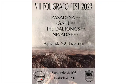 Poligrafo Fest 2023: PASADENA + -GAILU + THE DALTONICS + NEVADAH