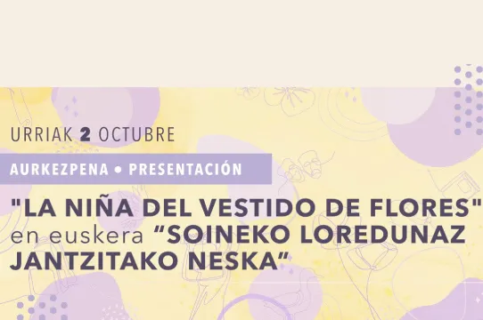 Presentación de libro: "Soineko loredunaz jantzitako neska (La niña del vestido de flores)"