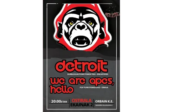 DETROIT + WE ARE APES, HELLO!