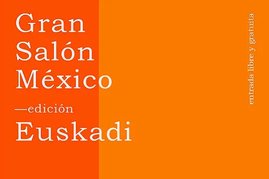 Gran Salón México edición Euskadi