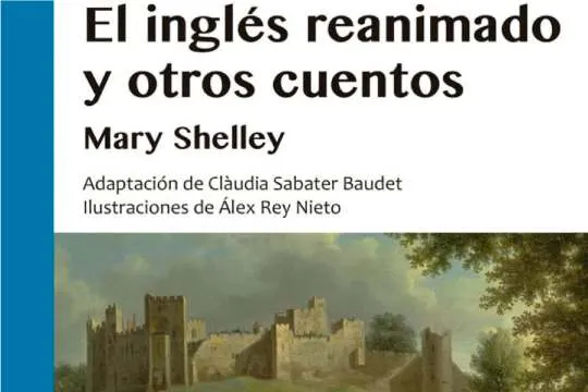 Lectura compartida: "El inglés reanimado y otros cuentos"