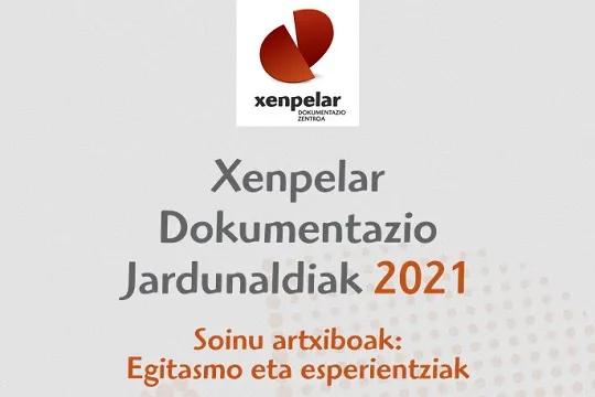 Xenpelar Dokumentazio Jardunaldiak 2021
