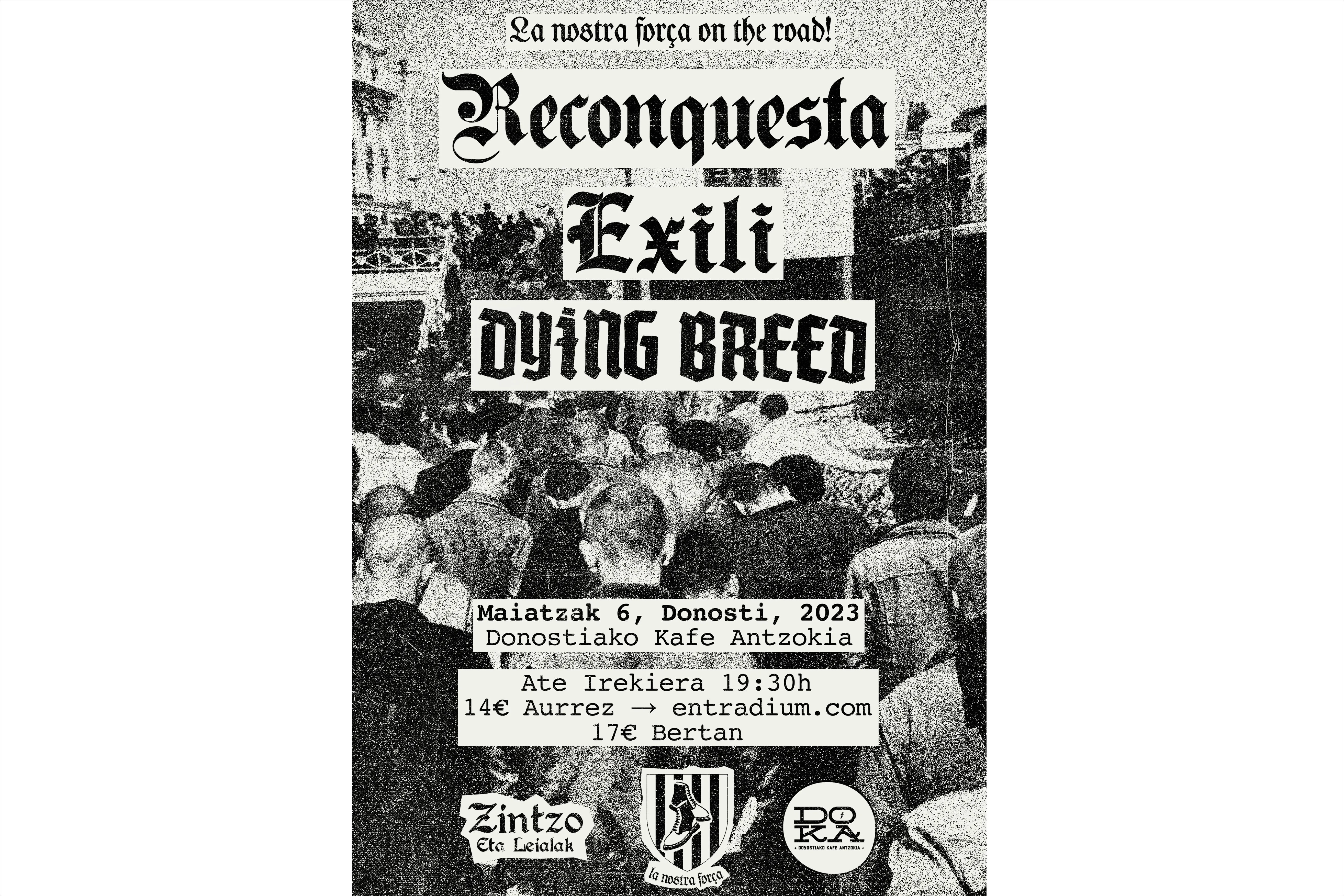 RECONQUESTA + EXILI + DYING BREED
