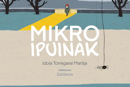 Liburu aurkezpena: "Mikroipuinak" (Idoia Torregarai)