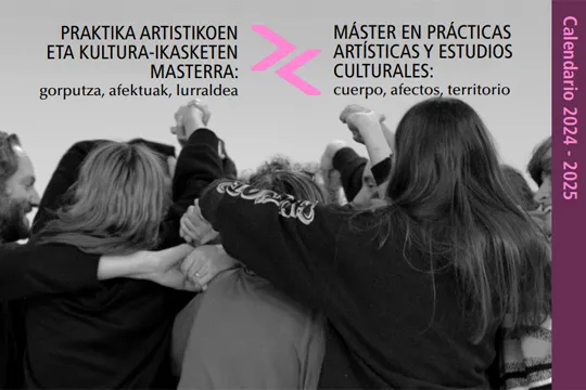 Máster en Prácticas Artísticas y Estudios Culturales: Cuerpo, Afectos, Territorio (2024-2025)