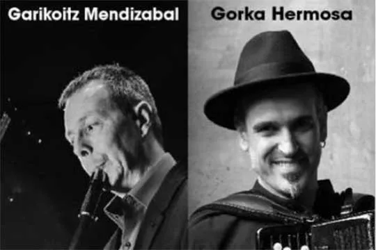 Garikoitz Mendizabal & Gorka Hermosa