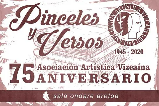 Recital poético "Pinceles y Versos para celebrar el 75º Aniversario de la Asociación Artística Vizcaína"