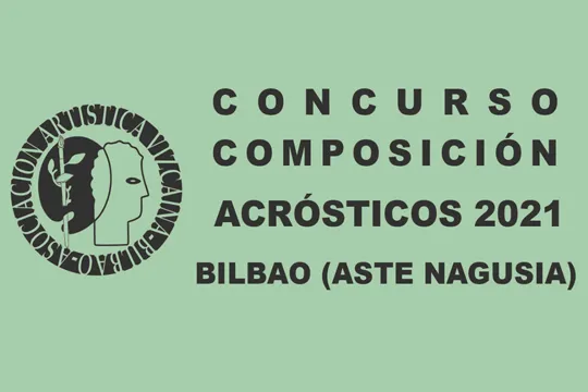Concurso composición ACRÓSTICOS 2021 BILBAO (ASTE NAGUSIA)