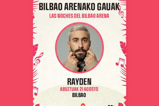 Las noches del Bilbao Arena 2021: Rayden