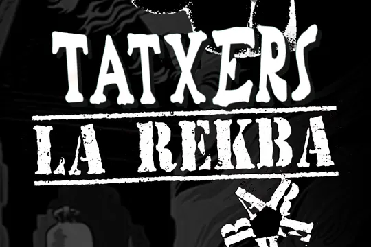 TATXERS + LA REKBA