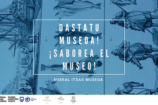 Día Internacional de los Museos 2020, en el Museo Marítimo Vasco