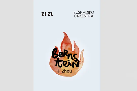 Euskadiko Orkestra: "BERNSTEIN + Zhou"