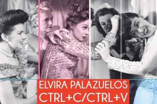 "Control+C/ Control+V", Elvira Palazuelos-en erakuketa