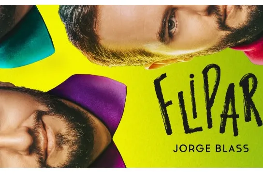 Jorge Blass: "Flipar"