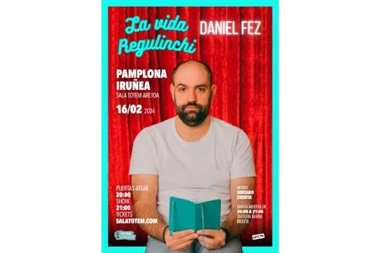 Daniel Fez "La vida regulinchi"