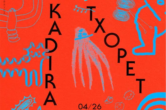 TXOPET + KADIRA