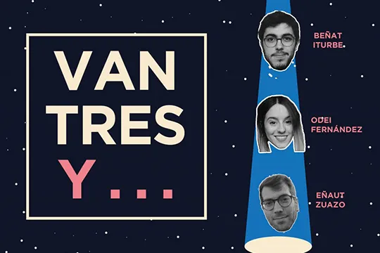 "Van tres y ..."