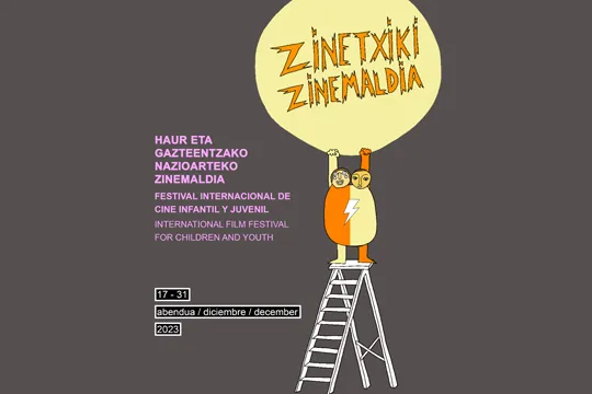 ZINETXIKI 2023 - Haur eta Gazteentzako Nazioarteko Zinemaldia