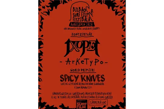 Bilbao Surf Film Festival 2024: proyección de "Spicy Knives" de Jon Aspuru+ Txopet + Arketypo