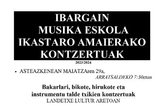 Ibargain ikastaro amaierako kontzertuak: Bakarlari, bikote, hirukote eta instrumentu talde txikien kontzertuak