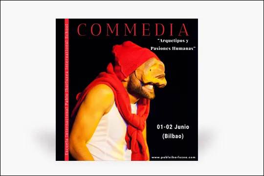 "COMMEDIA: Arquetipos y pasiones humanas"