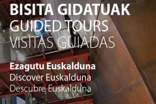 Visitas guiadas al Euskalduna