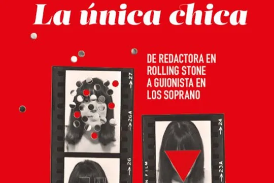 Liburu aurkezpena: "LA ÚNICA CHICA. De redactora en Rolling Stone a guionista de Los Soprano." (Robin Green)