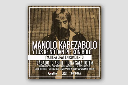 Manolo Kabezabolo y Los Ke No Dan Pie Kon Bolo