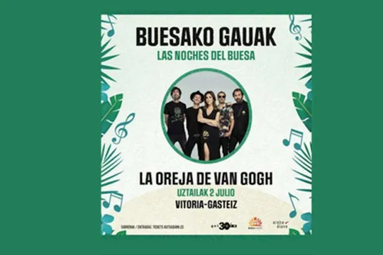 Buesako Gauak 2021: La Oreja de Van Gogh