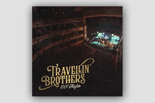 Travellin' Brothers: "1001 Nights"