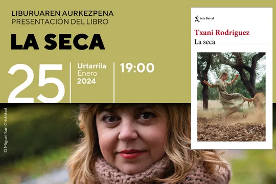 Presentación del libro "La Seca", de Txani Rodríguez