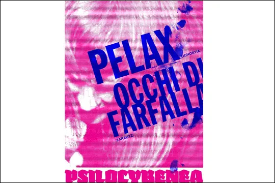 PELAX + OCCHI DI FARFALLA