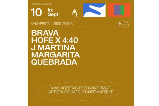 Boga Boga Jaialdia 2023: BRAVA + HOFE X 4:40 + J MARTINA + MARGARITA + QUEBRADA