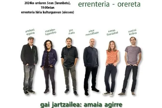 Bertso festa: Andoni Egaña, Maialen Lujanbio, Jon Maia, Sustrai Colina, Nerea Ibarzabal, Aitor Mendiluze