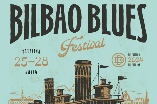 Programación Bilbao Blues Festival 2024 (25-28 julio)