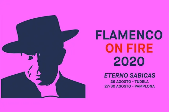 Flamenco On Fire 2020 - Iruñeko Flamenko Jaialdia