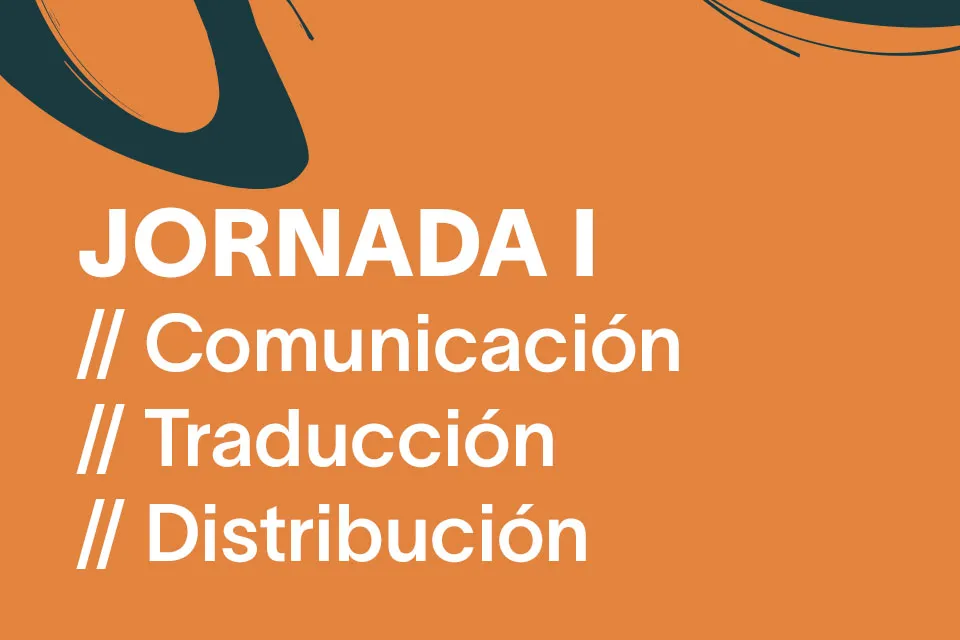 Gutun Zuria 2024: "Jornada I.: Comunicación / traducción / distribución"