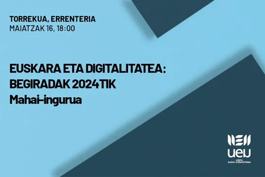Mesa redonda "Euskara eta digitalitatea: begiradak 2024tik"