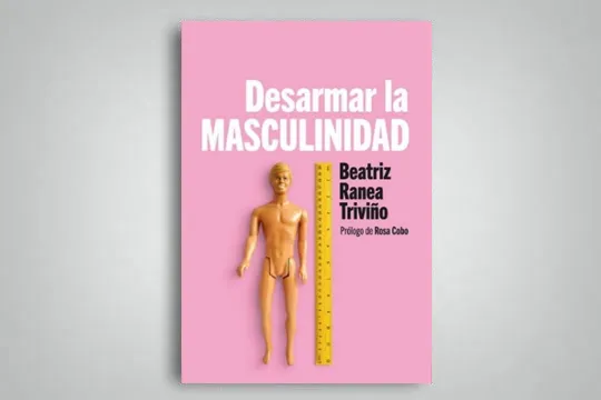 Beatriz Ranearen "Desarmar la masculinidad" liburuaren aurkezpena