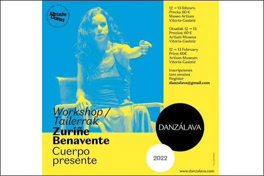 Workshop: "Cuerpo presente" (Zuriñe Benavente).  Danzálava 2022