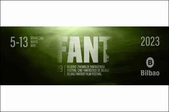 FANT 2023 - Festival de Cine Fantástico de Bilbao