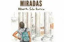 "Miradas", Alberto Sola García