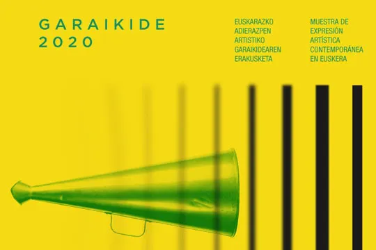 GARAIKIDE 2020 -  Euskarazko Adierazpen Artistiko Garaikideko Erakusketa