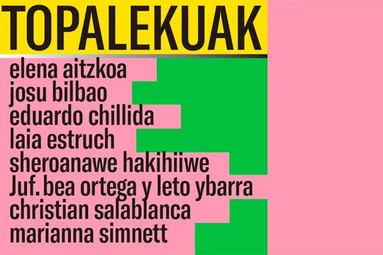 "Topalekuak", Eduardo Chillidaren lanaren irakurketa egin asmo duen erakusketa, praktika artistiko garaikidetik abiatuta